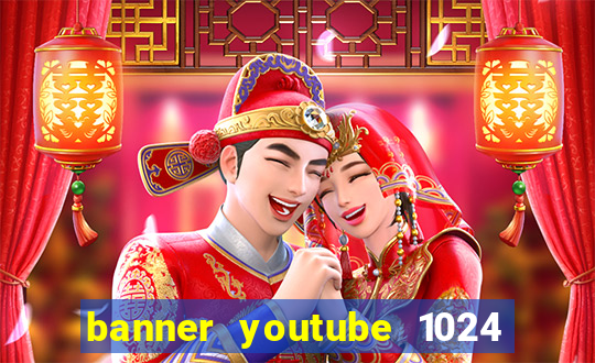 banner youtube 1024 x 576